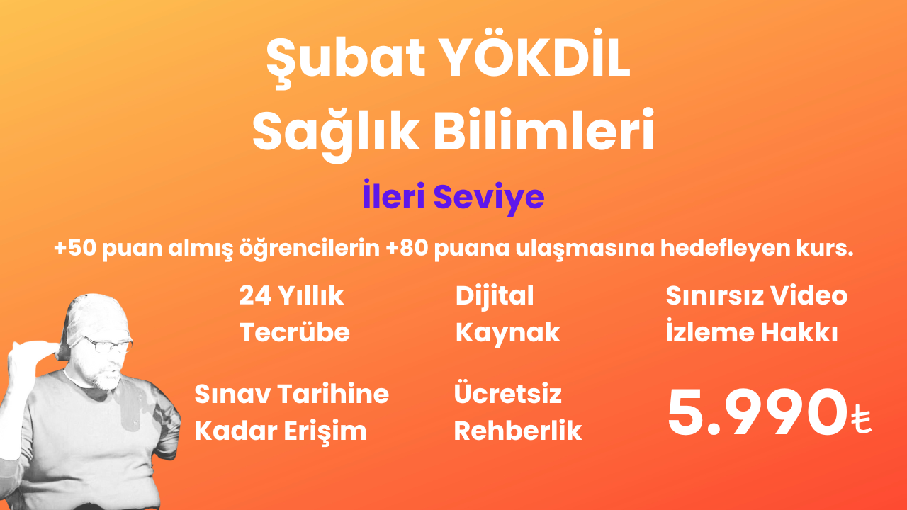 2025 Şubat YÖKDİL Sağlık İleri Seviye Eğitim Paketi