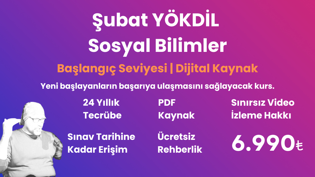 2025 Şubat YÖKDİL Sosyal Başlangıç Eğitim Paketi ( PDF kaynak )