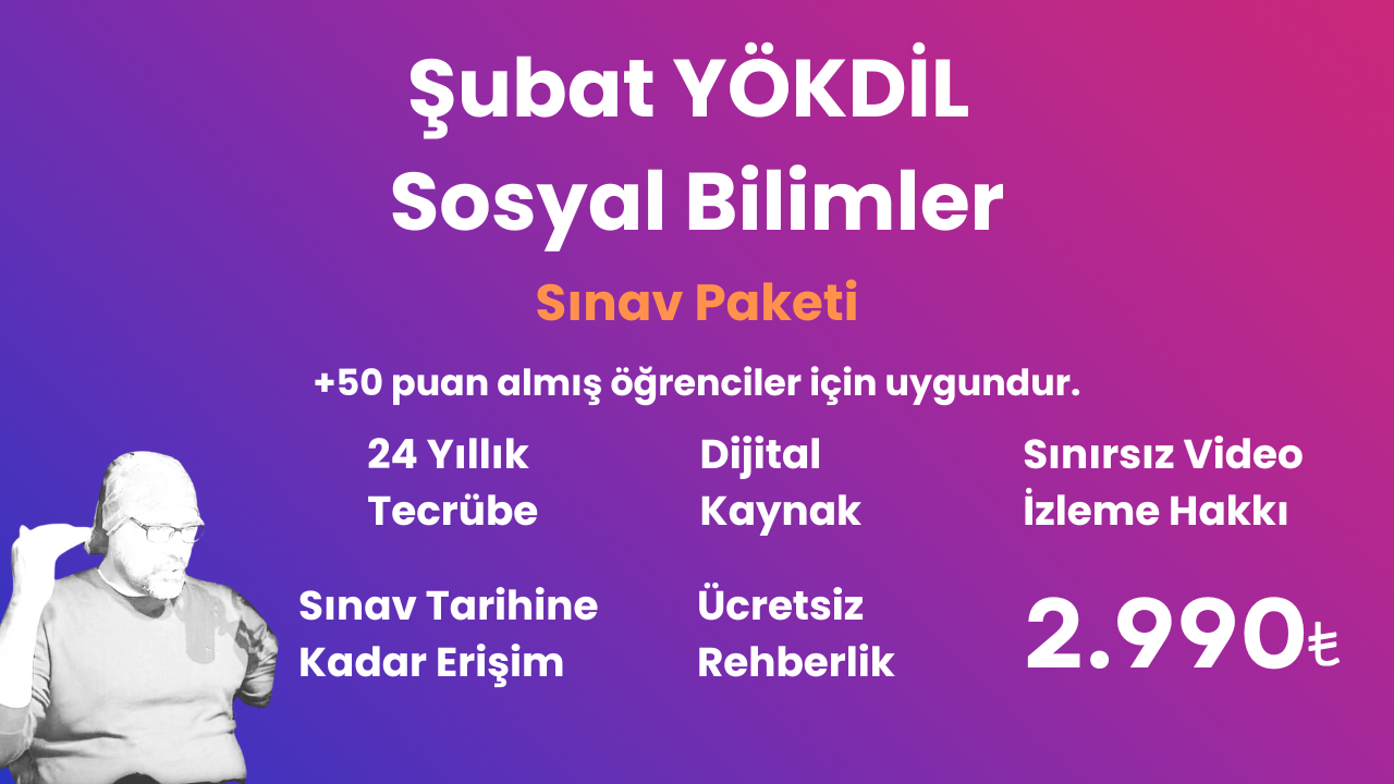 2025 Şubat YÖKDİL Sınav Paketi (Sosyal Bilimler)