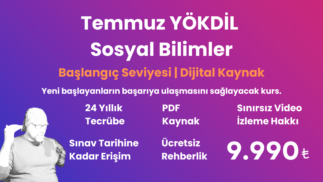 2025 Temmuz YÖKDİL Sosyal Başlangıç Eğitim Paketi ( PDF kaynak )