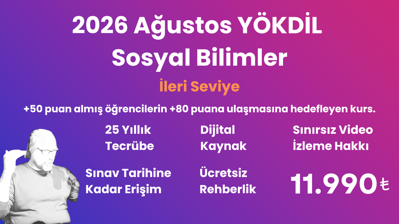 2026 Ağustos YÖKDİL Sosyal İleri Seviye Eğitim Paketi