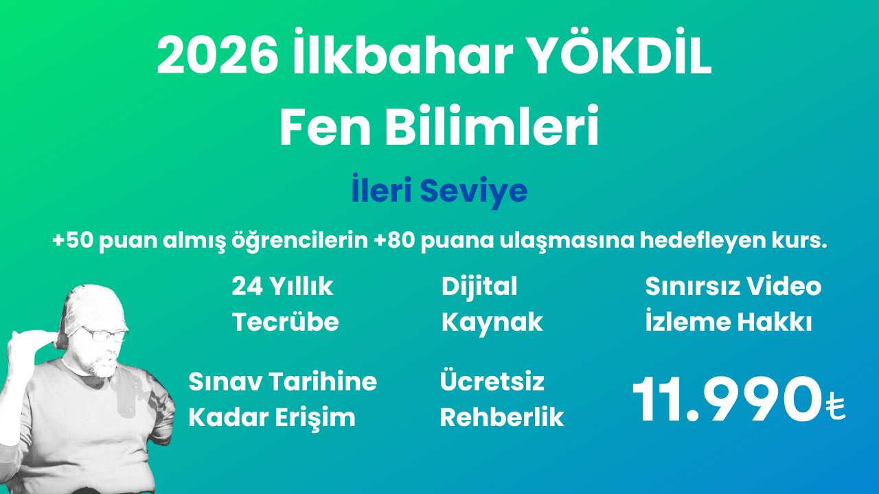 2026 İlkbahar YÖKDİL Fen İleri Seviye Eğitim Paketi