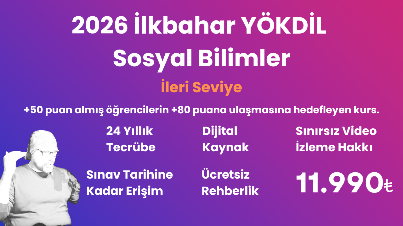 2026 İlkbahar YÖKDİL Sosyal İleri Seviye Eğitim Paketi