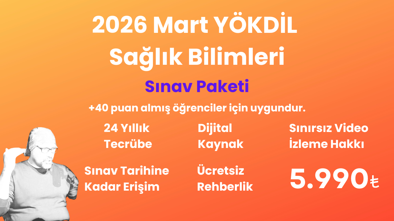 2026 Mart Yökdil Sınav Paketi ( Sağlık Bilimleri )